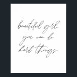 Mooie meid, je kunt hard doen poster<br><div class="desc">Mooie meid, je kunt hard doen</div>