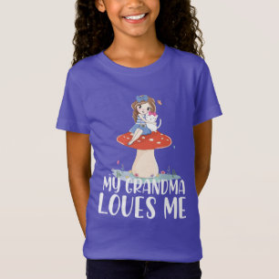 Mooie Meisje Op Paddenstoel Mijn Oma Houdt Van T-shirt