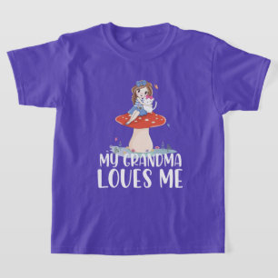 Mooie Meisje Op Paddenstoel Mijn Oma Houdt Van T-shirt