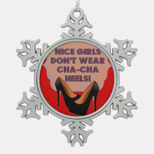 Mooie meisjes Draag geen Cha-Cha Heels - Ornament