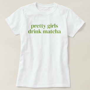 Mooie Meisjes Drinken Matcha Eenvoudig Meisjesacht T-shirt
