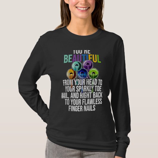 Mooie Nail Tech Technicus Manicurist Pools A T-shirt (Voorkant)