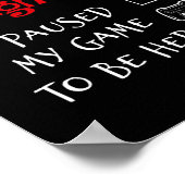 Mooie Naughty Gamer die ik heb gepauzeerd om hier  Poster (Hoek)