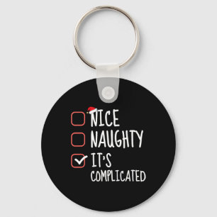 Mooie Naughty Het is de gecompliceerde kerstlijstk Sleutelhanger