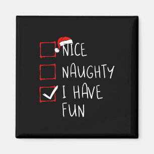 Mooie Naughty, ik heb een feestkerstkerstkerstkers Magneet