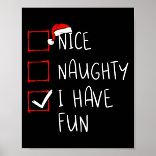 Mooie Naughty, ik heb een feestkerstkerstkerstkers Poster