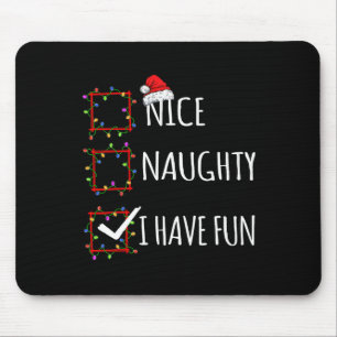 Mooie Naughty, ik heb een mooie kerstlijst. Muismat