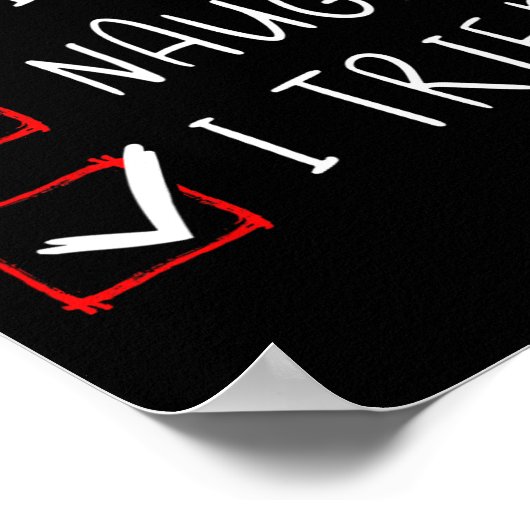 Mooie Naughty, ik heb kerstkerstkerstkerstkerstker Poster (Hoek)