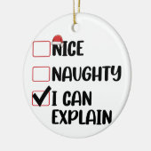 Mooie Naughty, ik kan de kerstman uitleggen Keramisch Ornament (Links)