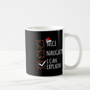 Mooie Naughty, ik kan de kerstman vertellen Koffiemok