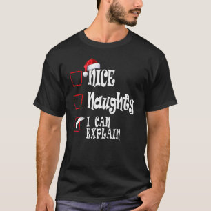 Mooie Naughty, ik kan de kerstman vertellen T-shirt