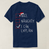 Mooie Naughty, ik kan kerstfeestjes uitleggen San T-shirt (Design voorkant)
