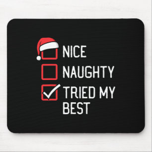 Mooie Naughty List heeft mijn beste kerstfeest gew Muismat