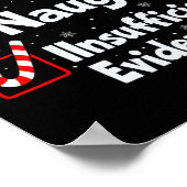 Mooie Naughty Onvoldoende bewijs kerstman Poster (Hoek)