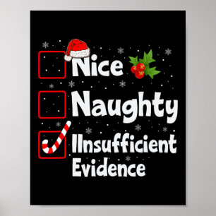 Mooie Naughty Onvoldoende bewijs kerstman Poster