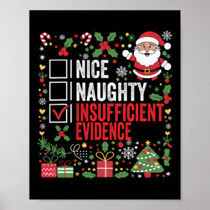 Mooie Naughty Onvoldoende bewijs kerstman Poster