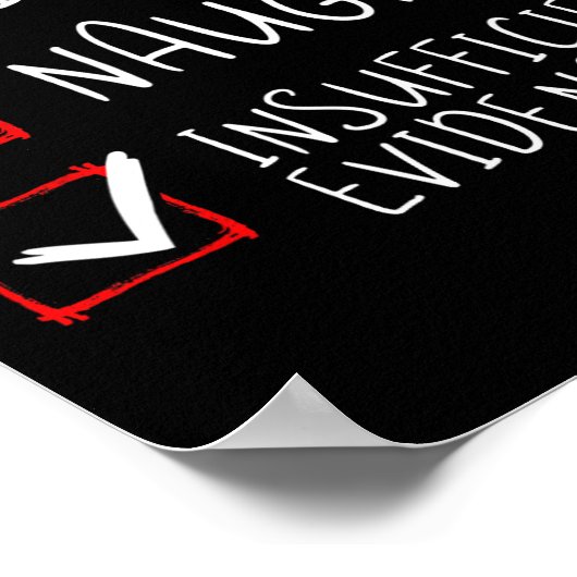 Mooie Naughty Onvoldoende bewijs kerstman Poster (Hoek)