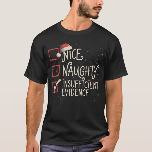 Mooie Naughty Onvoldoende bewijs kerstman T-shirt (Voorkant)
