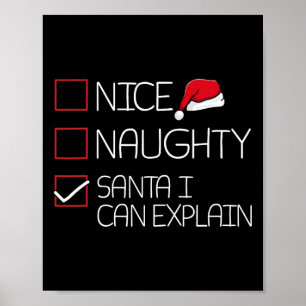 Mooie Naughty Santa I kan kerstmis uitleggen Poster