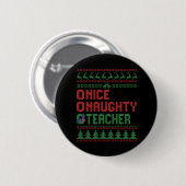 Mooie Naughty Teacher Funny kerstcadeau Ronde Button 5,7 Cm (Voorkant /achterkant)