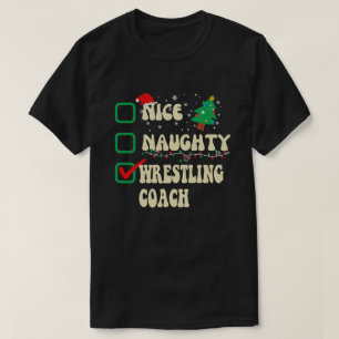 Mooie Naughty WRESTLING Coach Santa Claus Kerstmis T-shirt