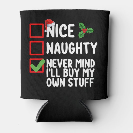 Mooie Naughty zal me nooit herinneren dat ik mijn  Blikjeskoeler (Voorkant)