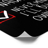 Mooie Naughty zal me nooit herinneren dat ik mijn  Poster (Hoek)