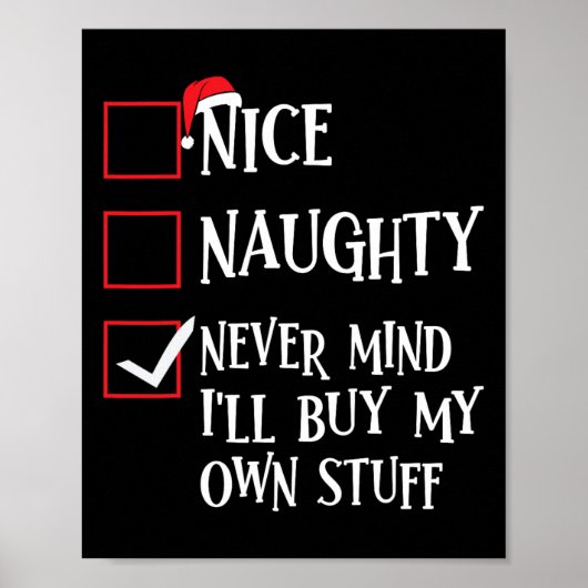 Mooie Naughty zal nooit denken dat ik mijn eigen s Poster (Voorkant)
