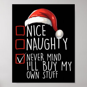 Mooie Naughty zal nooit denken dat ik mijn eigen s Poster