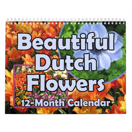Mooie Nederlandse bloemen Kalender (Hoes)