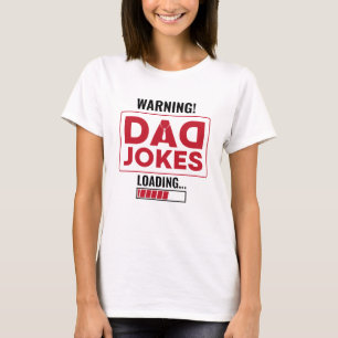 Mooie ontwerpwaarschuwing! Pa Joke Loading T-shirt