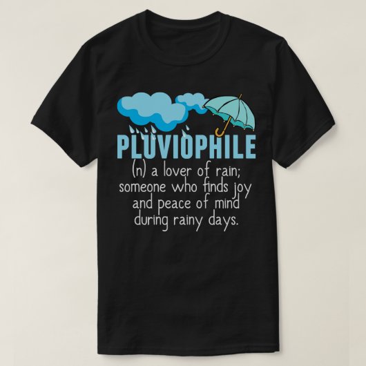 Mooie Pluviophile liefhebber van regen T-shirt (Design voorkant)