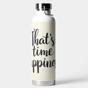 Mooie quotes NO.3 Waterfles