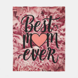 Mooie Roze Elegante Beste Moeder Ooit Bloemig Fleece Deken