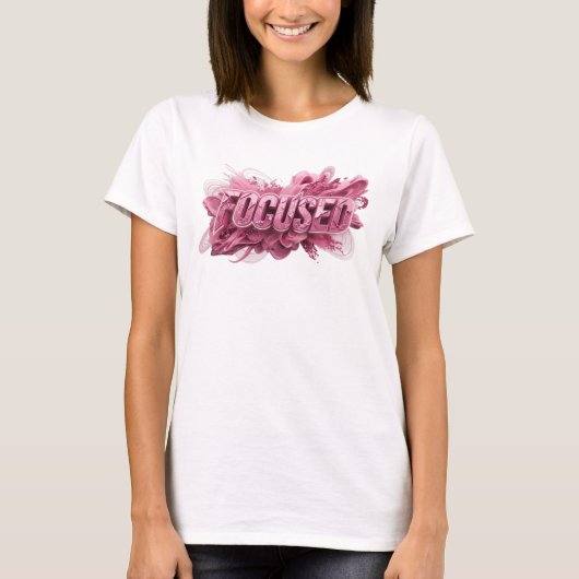 Mooie Roze FOCUSED Tekst Ontwerp T-shirt (Voorkant)