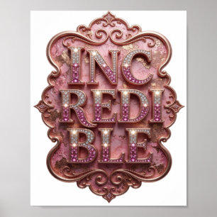 Mooie Roze ONGELOOFLIJKE Grafische Vormgeving Poster