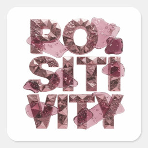 Mooie Roze POSITIVITEIT Decal Kunst Vierkante Sticker