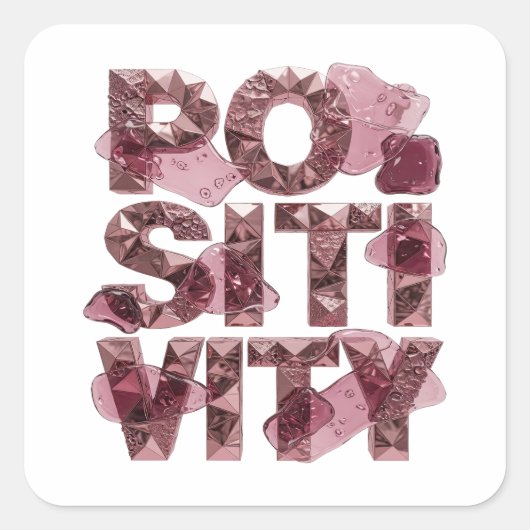 Mooie Roze POSITIVITEIT Decal Kunst Vierkante Sticker (Voorkant)