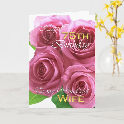 Mooie Rozen 75ste verjaardag voor mijn vrouw Kaart (Gele Bloem)
