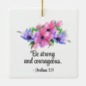 Mooie Schrift Sterk Moedig Bloem Keramisch Ornament (Achterkant)