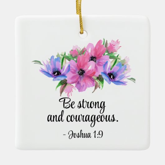 Mooie Schrift Sterk Moedig Bloem Keramisch Ornament (Voorkant)