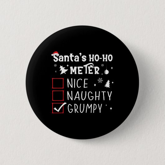 Mooie stoute kerst lijst Grumpy Santa Cl Ronde Button 5,7 Cm (Voorkant)
