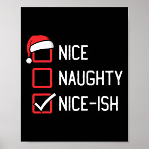 Mooie stoute lijst Nice-ish Kerstmis Poster