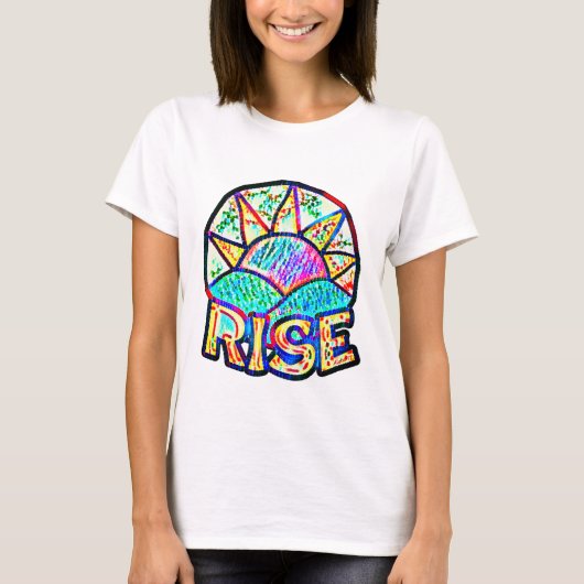 Mooie Sun Rise ~ Uplifting Message Graphic T-shirt (Voorkant)