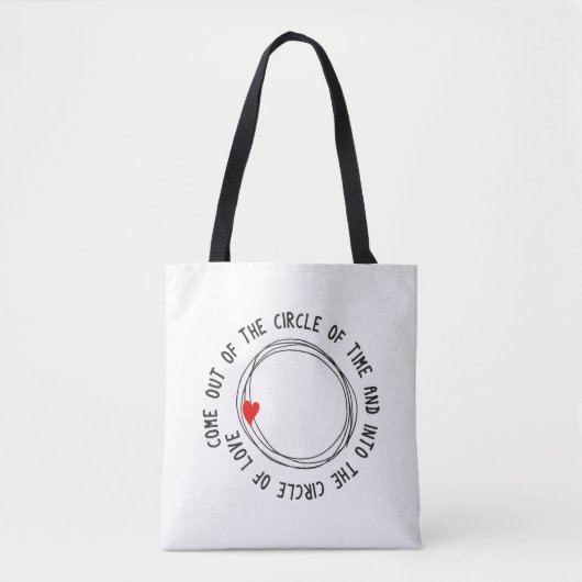 Mooie tekst in de liefdescirkel tote bag (Voorkant)
