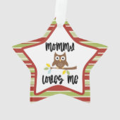 Mooie Uil Moeders Houdt Van Mij Ornament (achterkant)