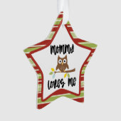 Mooie Uil Moeders Houdt Van Mij Ornament (voorkant)