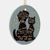 Mooie vrienden zijn zoals sterren, citaat keramisch ornament (Rechts)