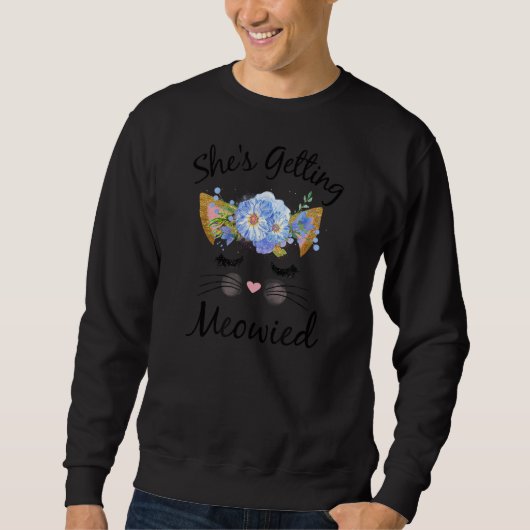 Mooie Zij Krijgt Meowied T-shirt, vrijgezellen Trui (Voorkant)