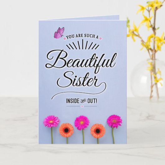 Mooie Zus van Binnen en van Buiten Verjaardag Kaart (Gele Bloem)
